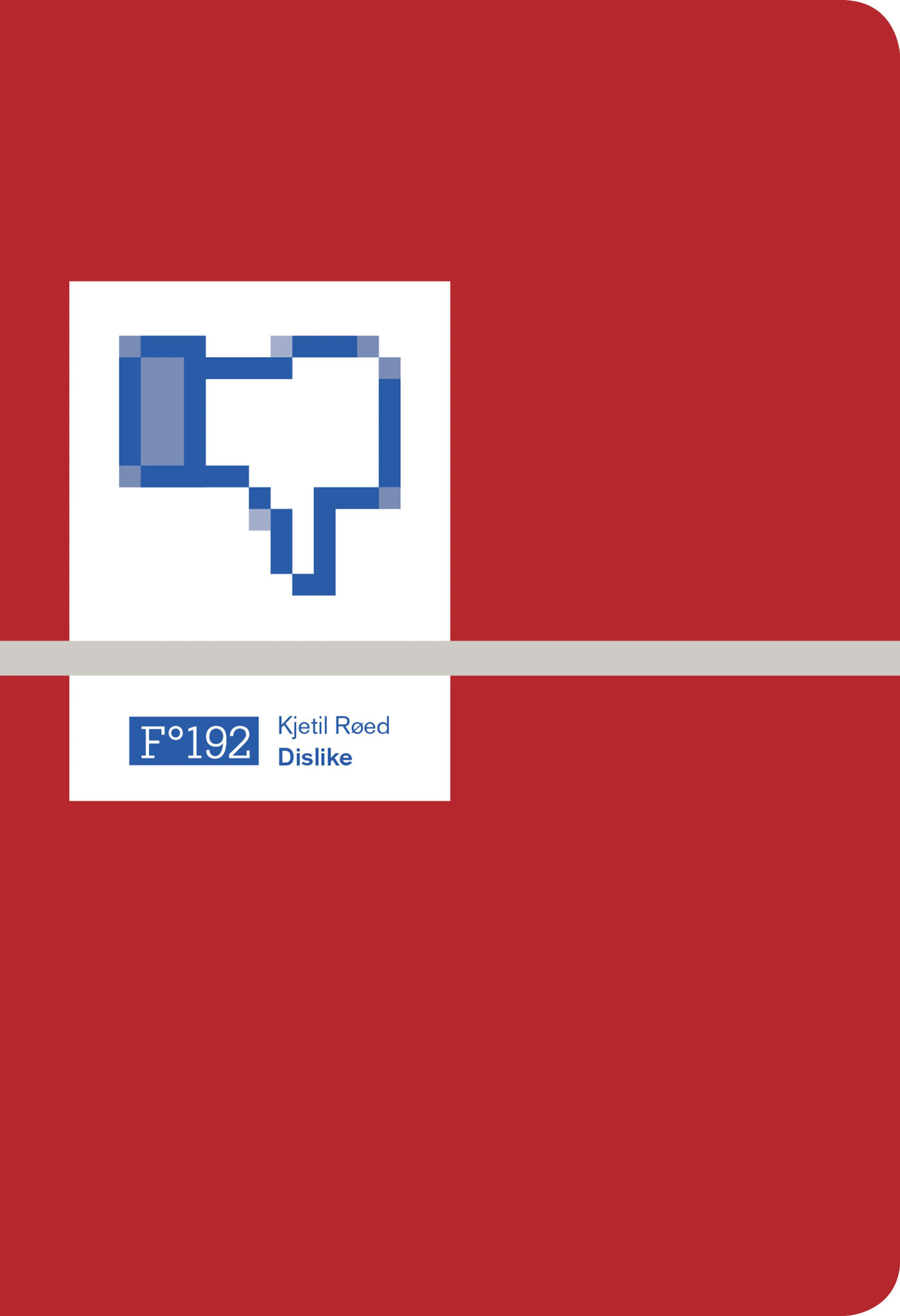 Omslag Dislike av Kjetil Røed (Heftet)