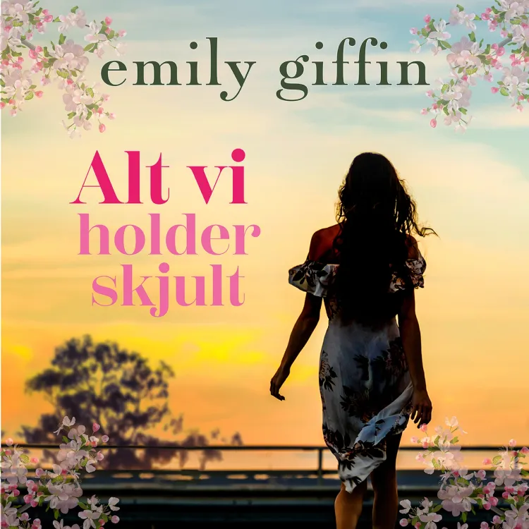 Omslag Alt vi holder skjult av Emily Giffin (Lydbok)