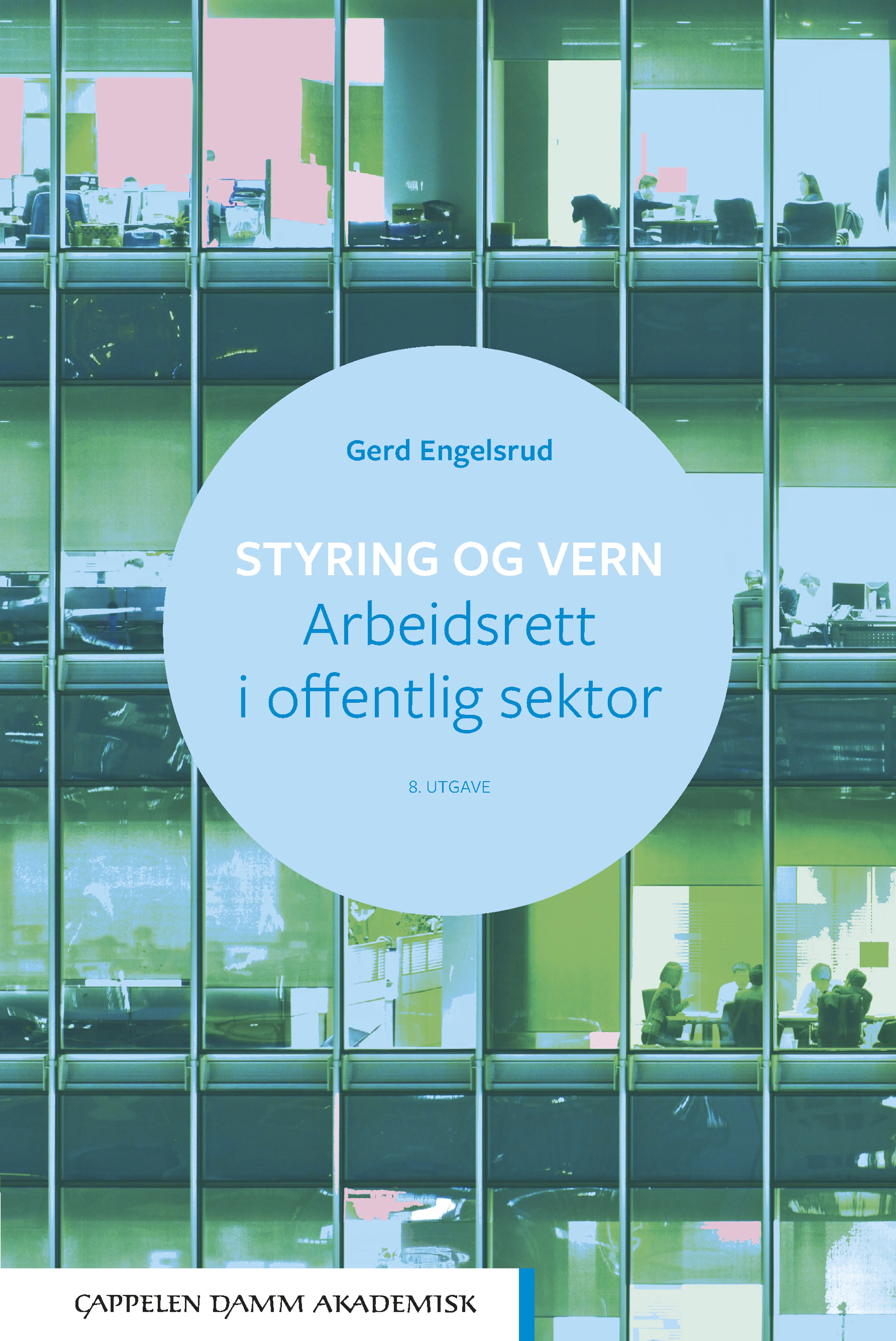 Omslag Styring og vern av Gerd Engelsrud (Heftet)