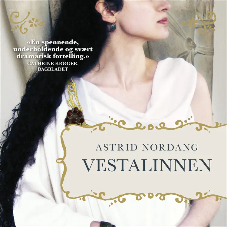 Omslag Vestalinnen av Astrid Nordang (Lydbok)