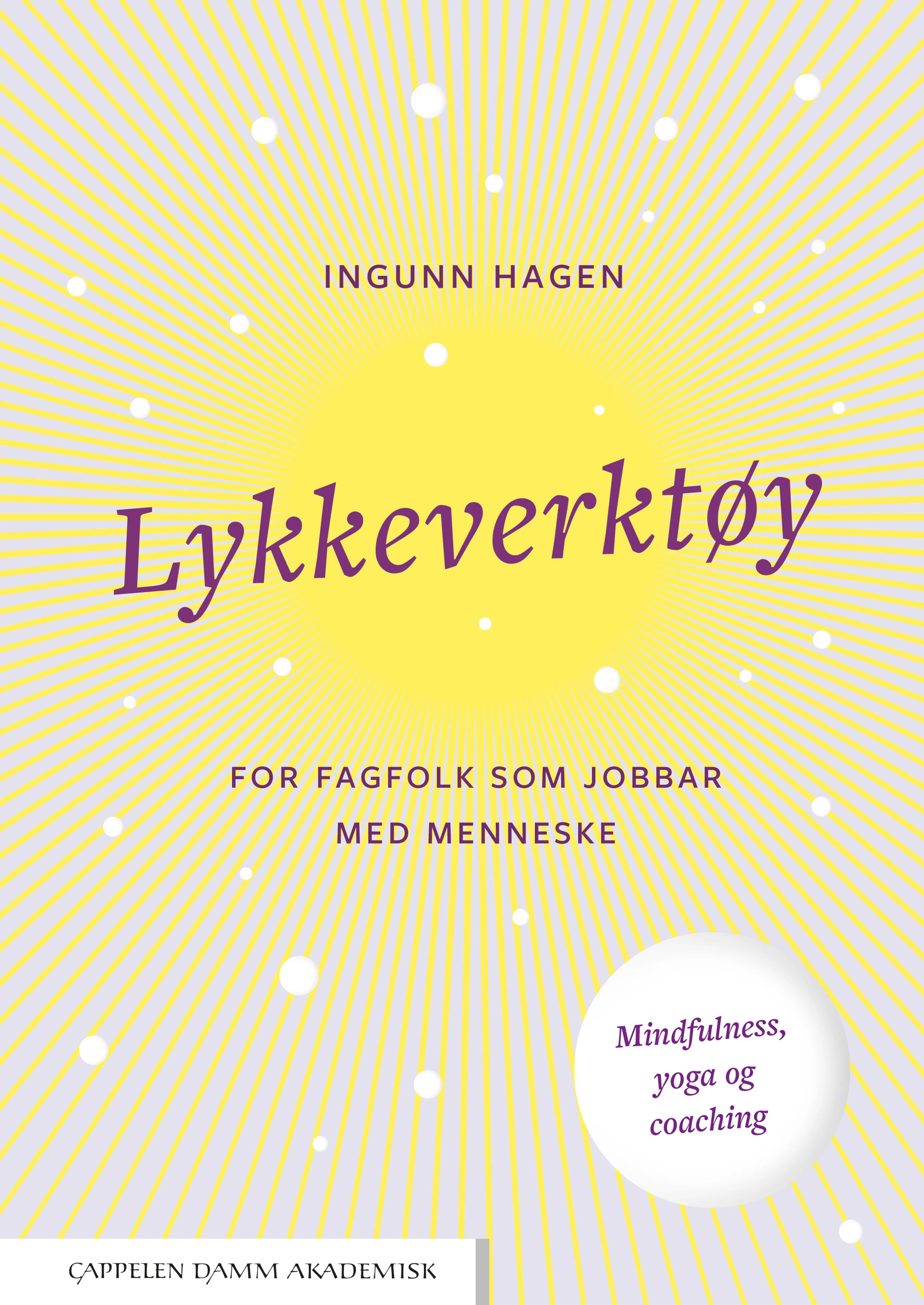 Omslag Lykkeverktøy av Ingunn Hagen (Heftet)