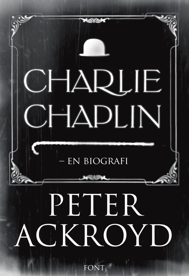 Omslag Charlie Chaplin av Peter Ackroyd (Ebok)