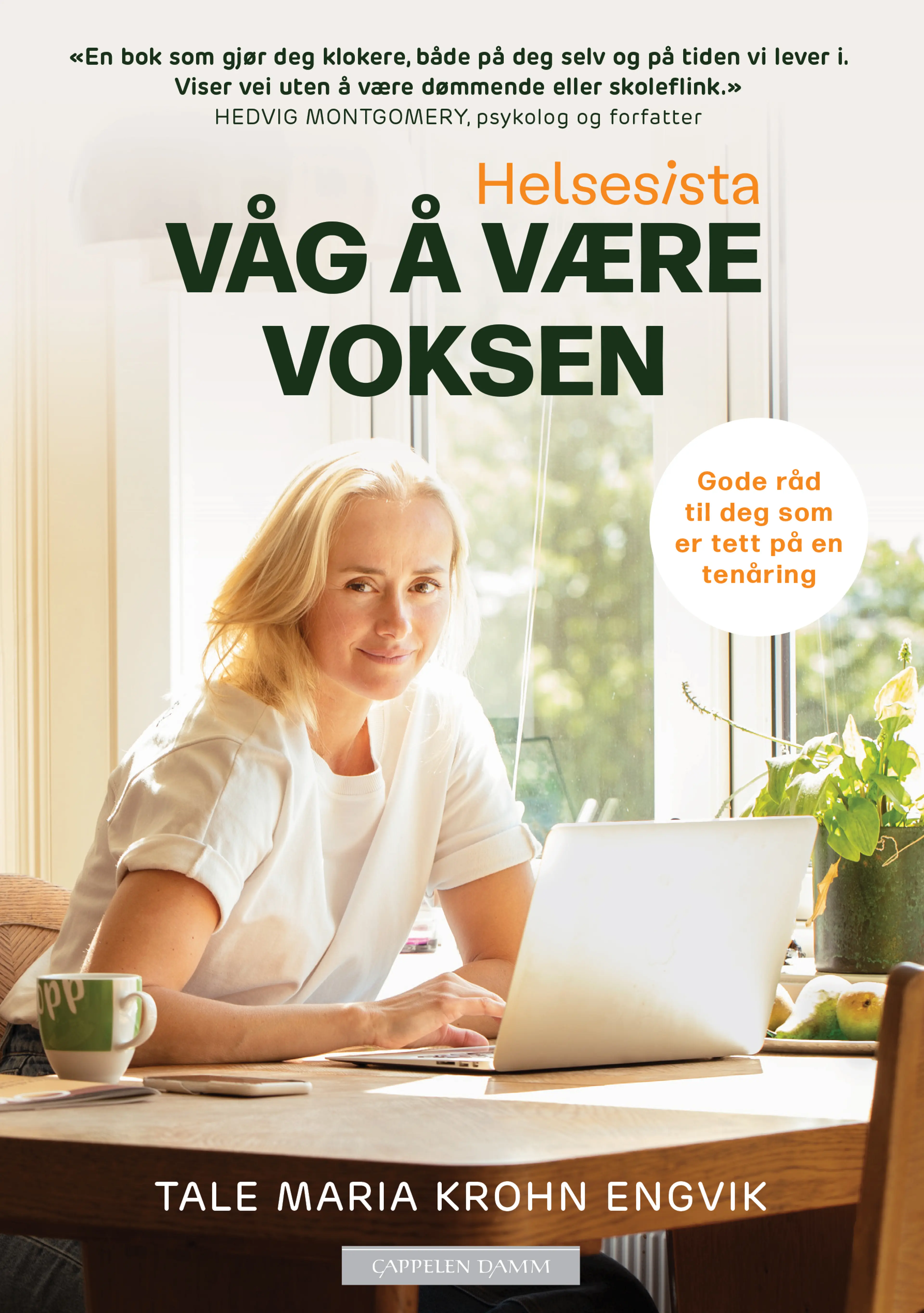 Omslag Helsesista: Våg å være voksen av Tale Maria Krohn Engvik (Ebok)