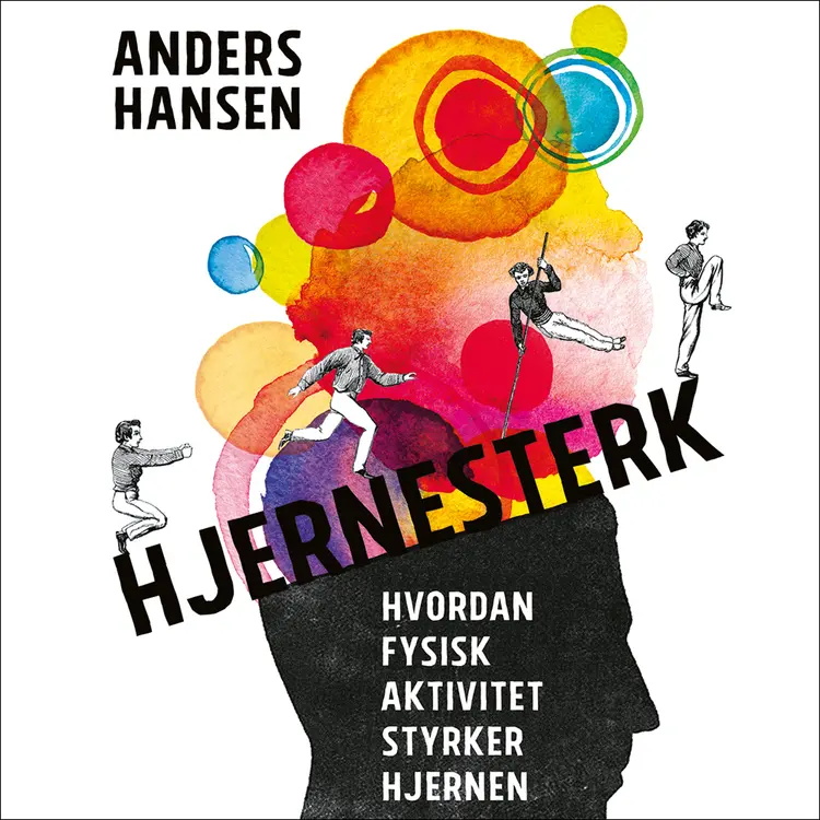 Omslag Hjernesterk av Anders Hansen (Lydbok)