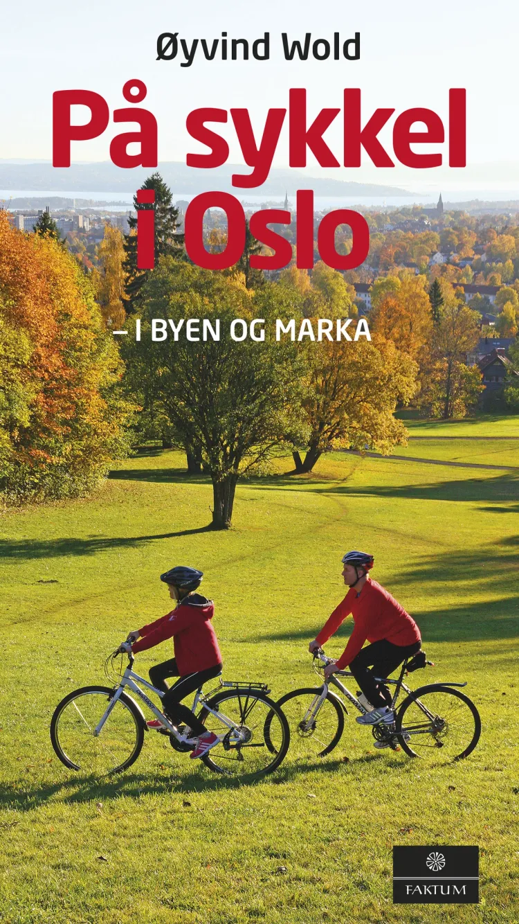 Omslag På sykkel i Oslo av Øyvind Wold (Innbundet)