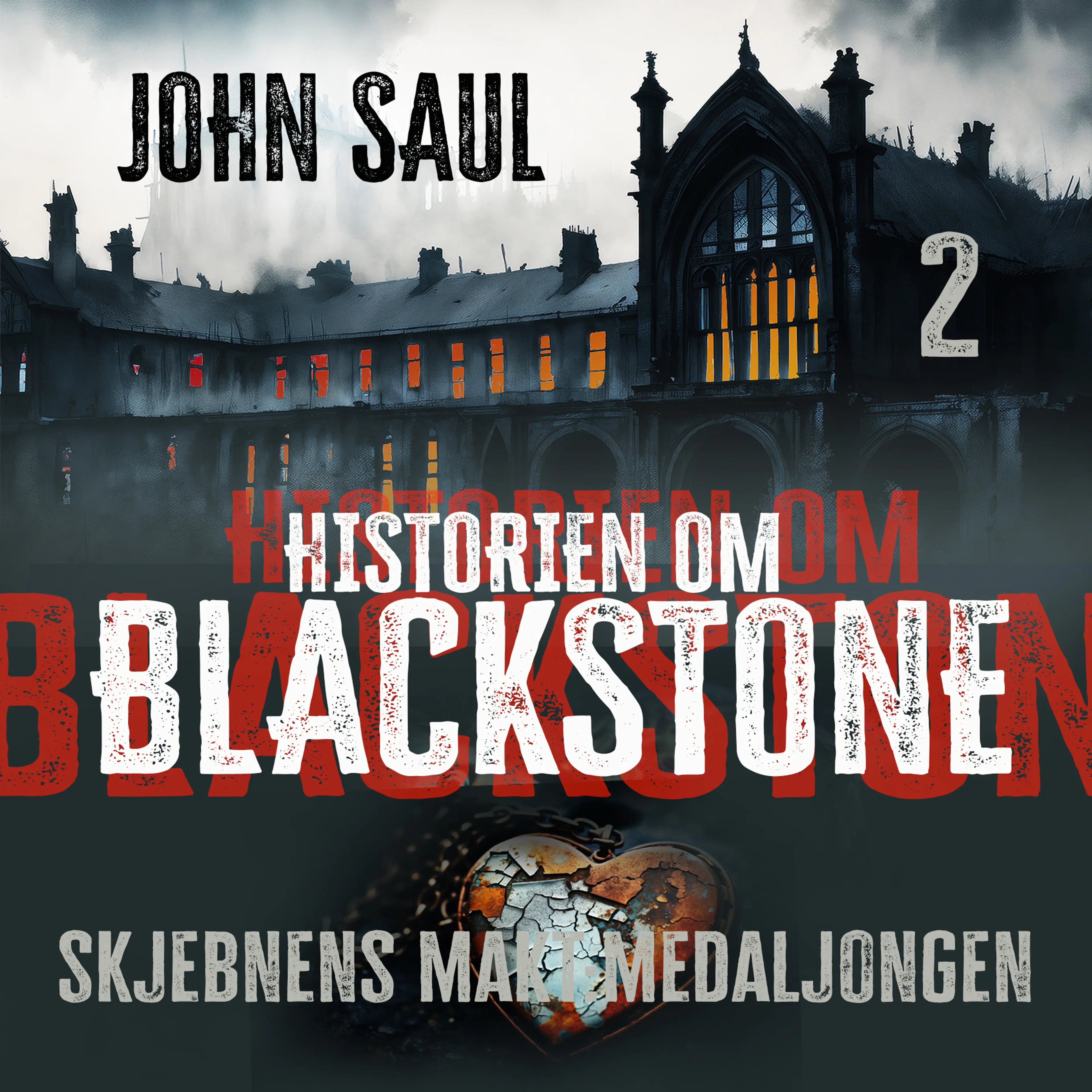 Omslag Skjebnens makt: Medaljongen av John Saul (Lydbok)