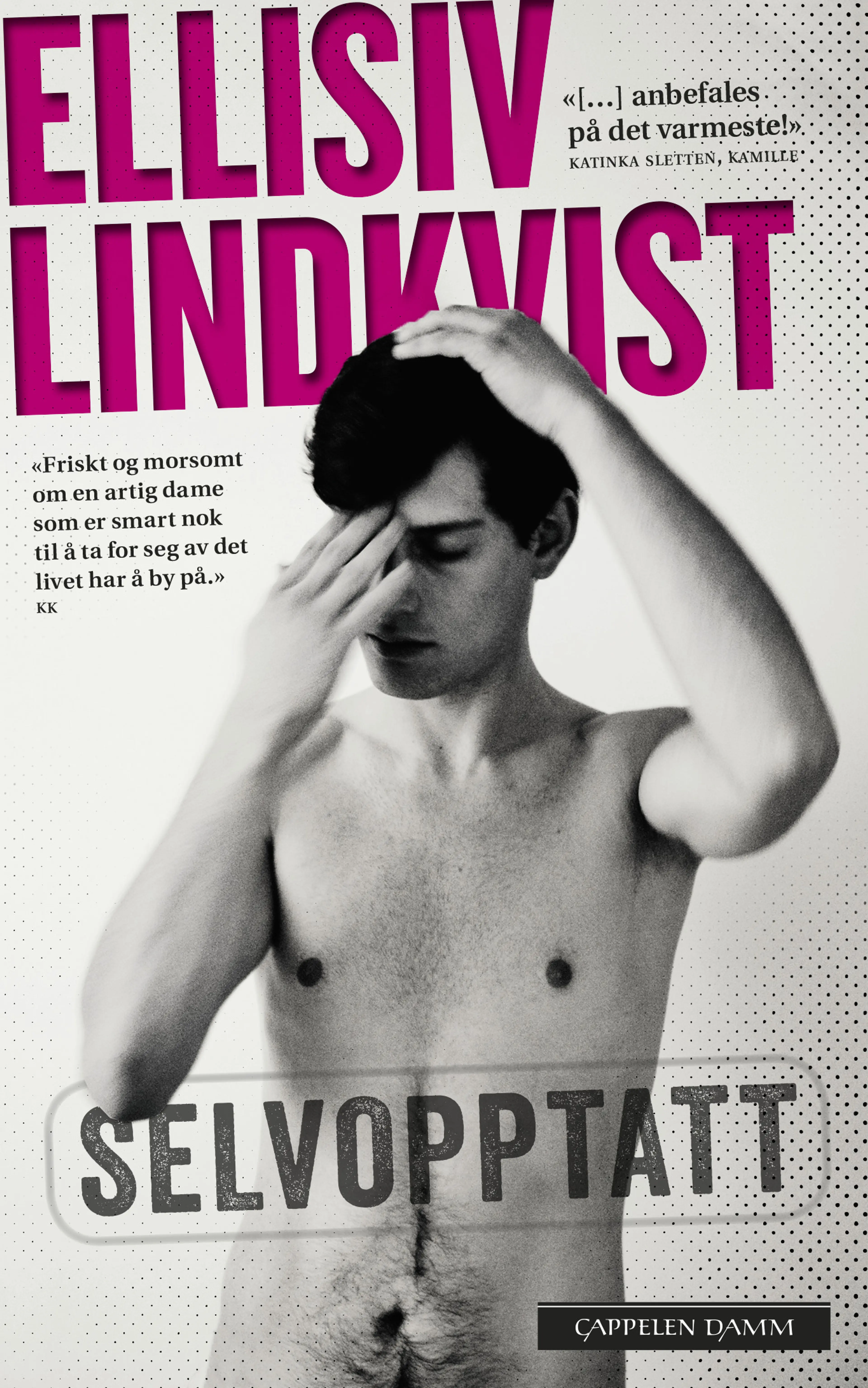Omslag Selvopptatt av Ellisiv Lindkvist (Ebok)