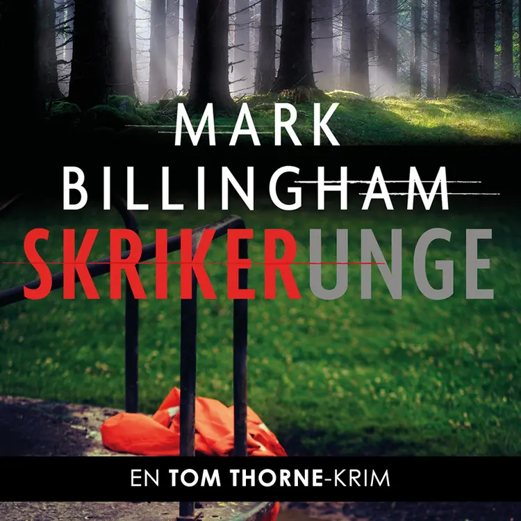 Omslag Skrikerunge av Mark Billingham (Lydbok)
