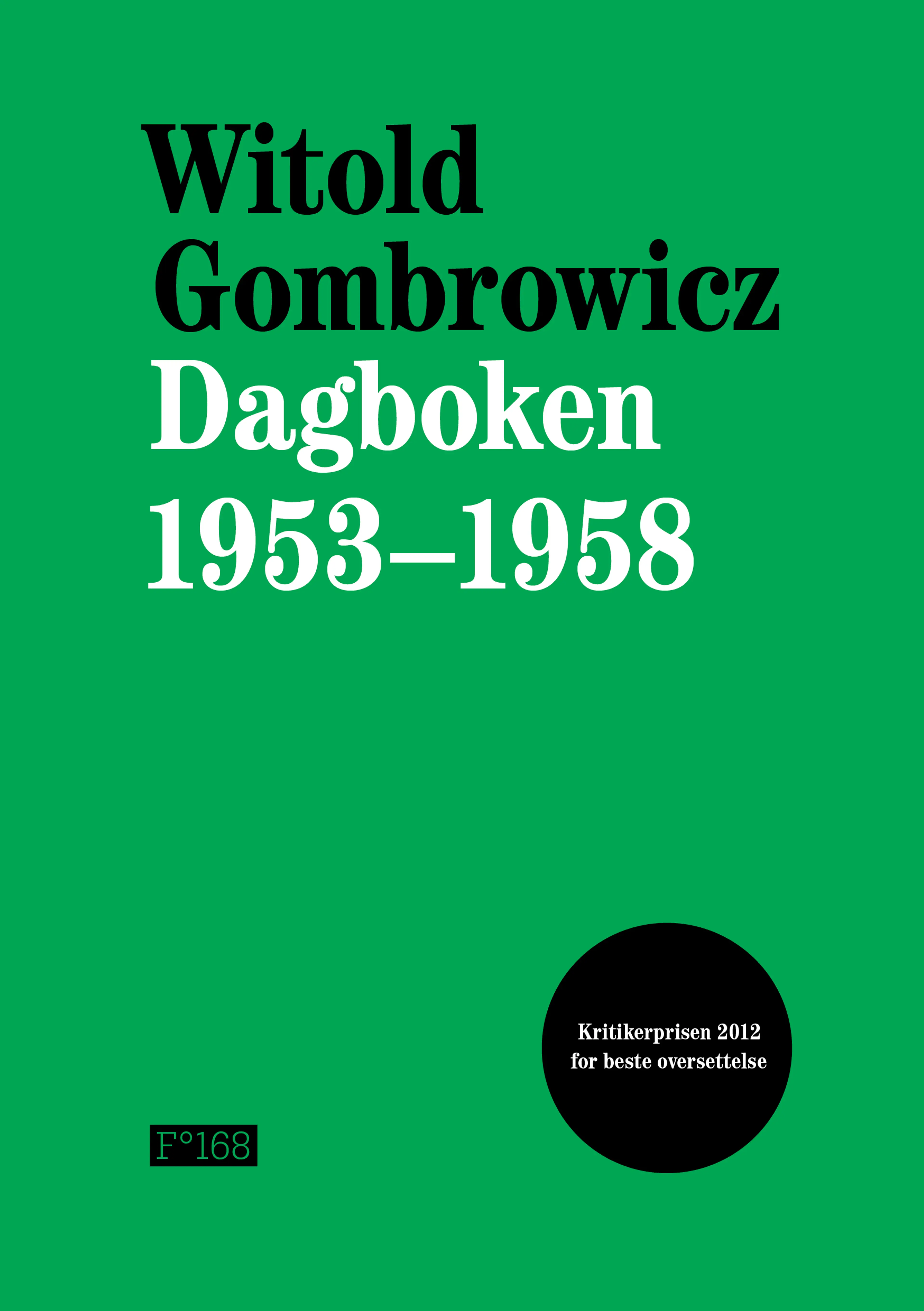 Omslag Dagboken 1953–1958 av Witold Gombrowicz (Heftet)