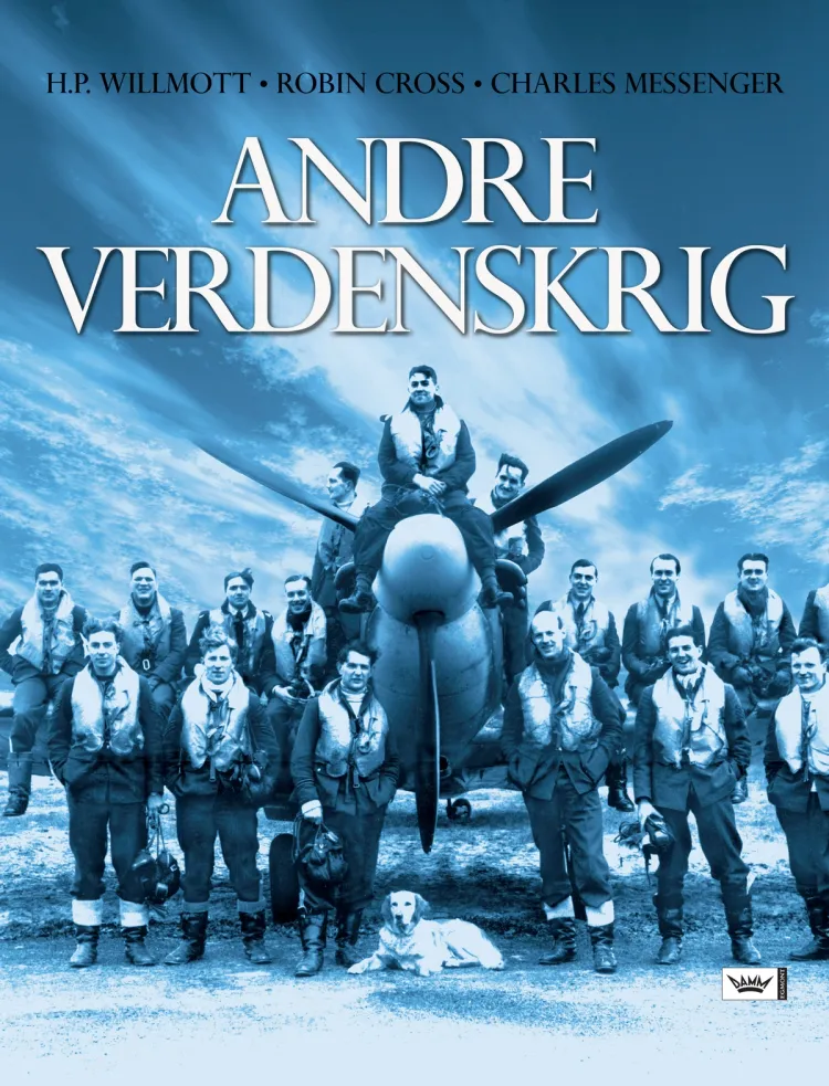 Omslag Andre verdenskrig av Robin Cross, H.P. Willmott og Charles Messenger (Innbundet)