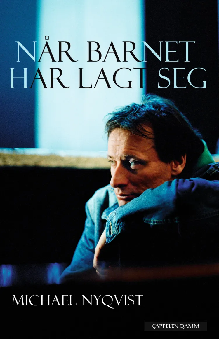 Omslag Når barnet har lagt seg av Michael Nyqvist (Innbundet)