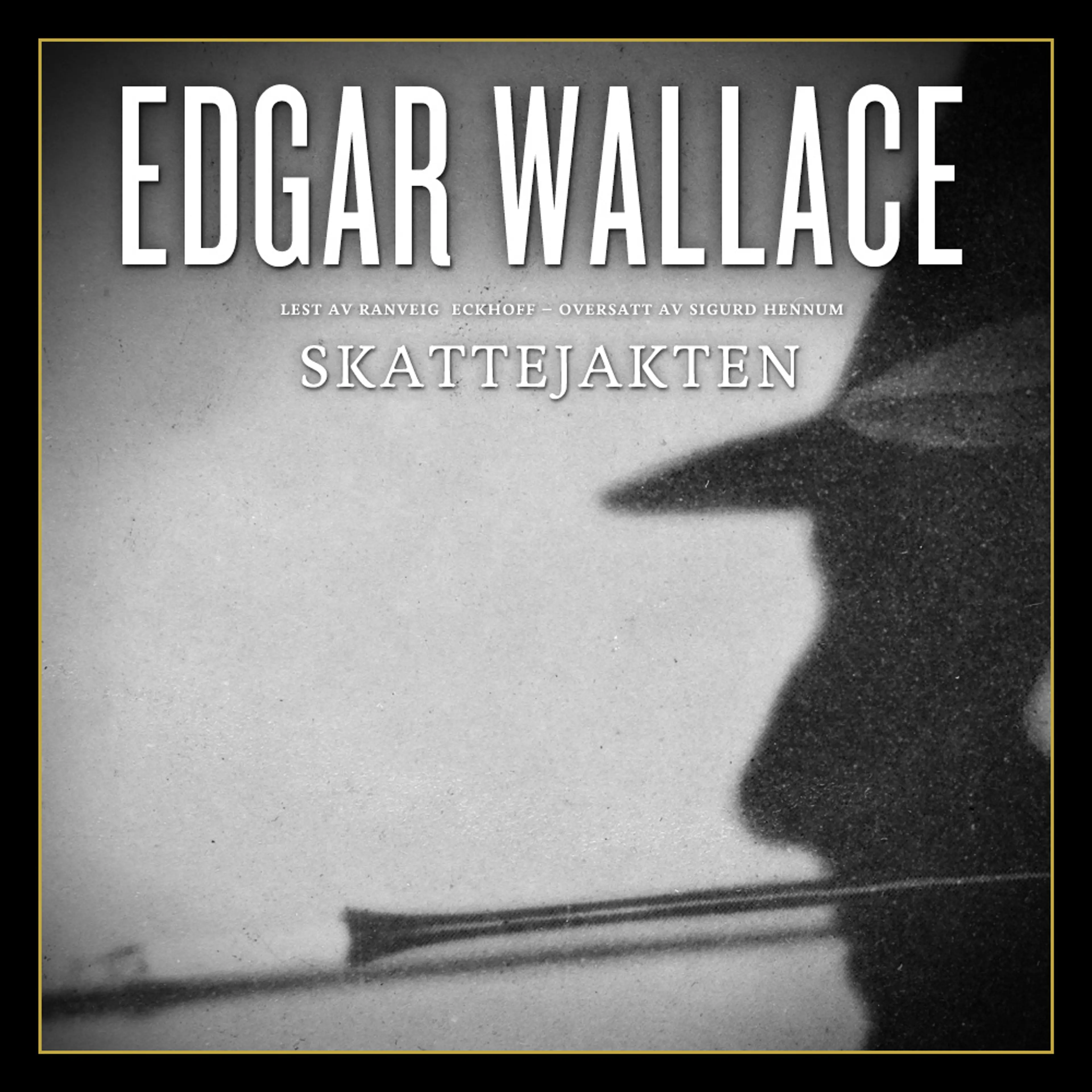 Omslag Skattejakten av Edgar Wallace (Lydbok)
