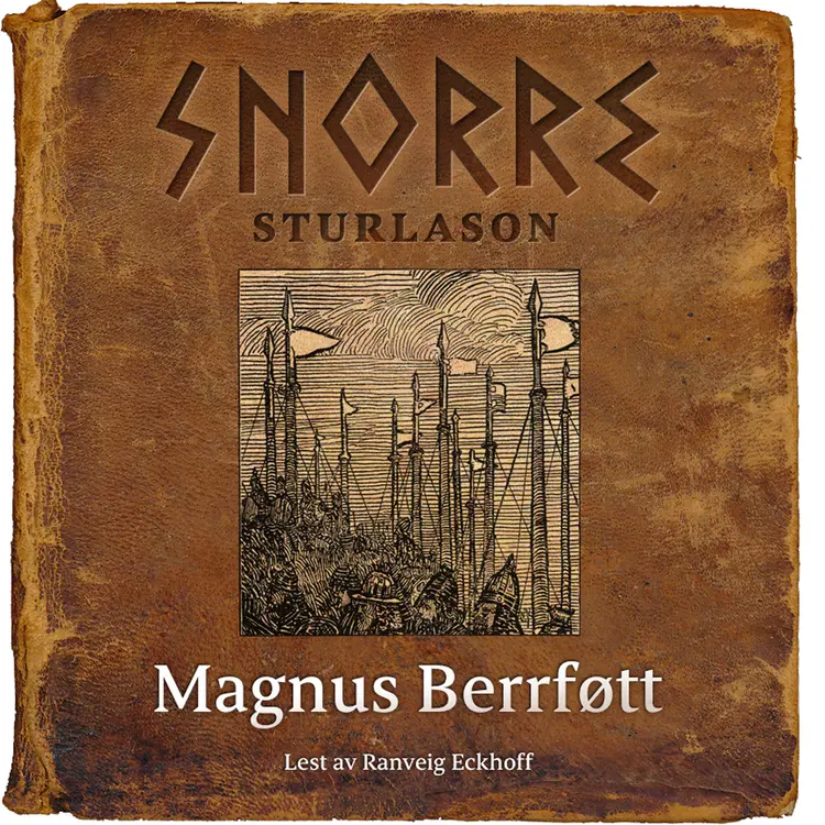 Omslag Magnus Berrføtt av Snorre Sturlason (Lydbok)