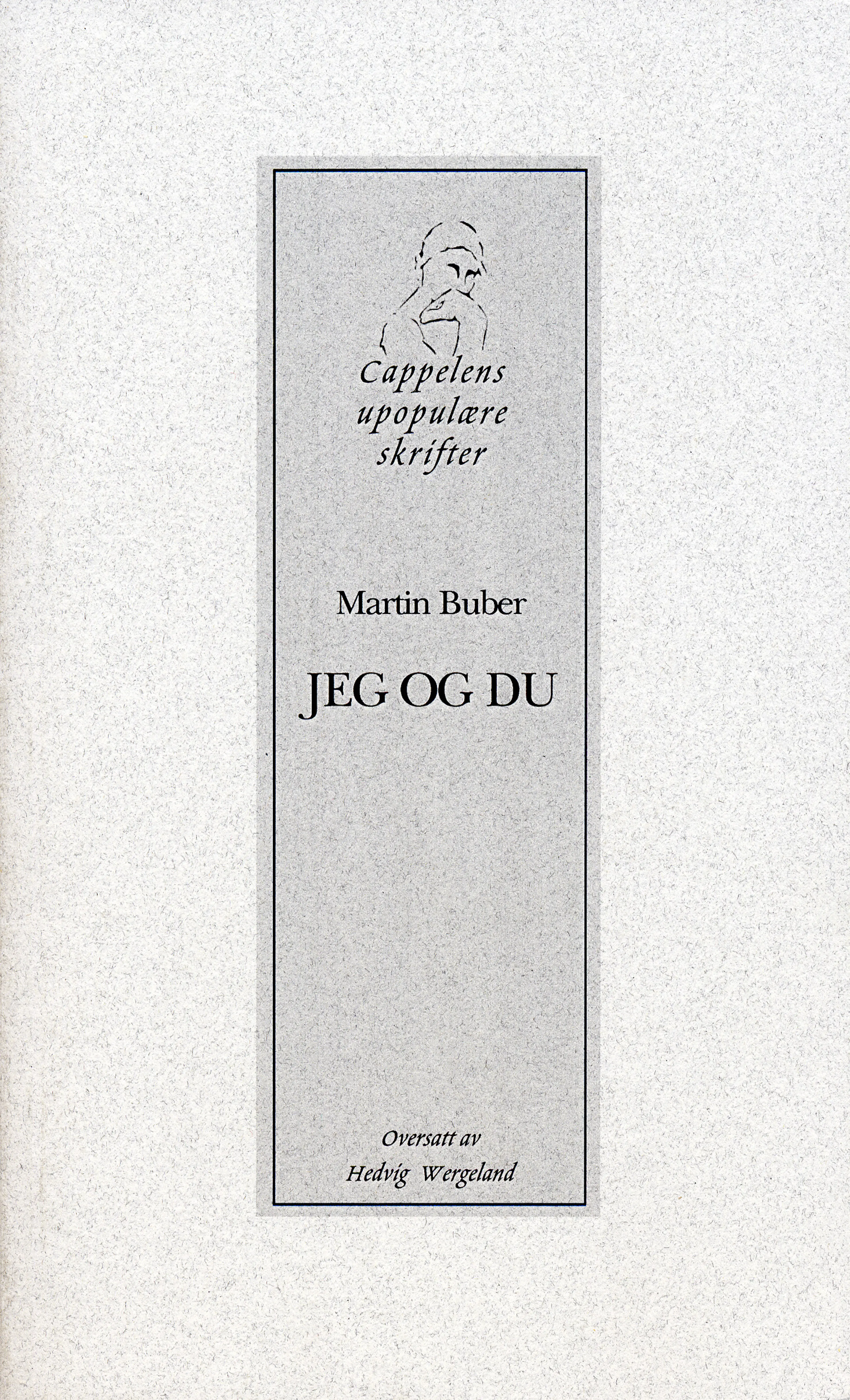 Omslag Jeg og du av Martin Buber (Heftet)