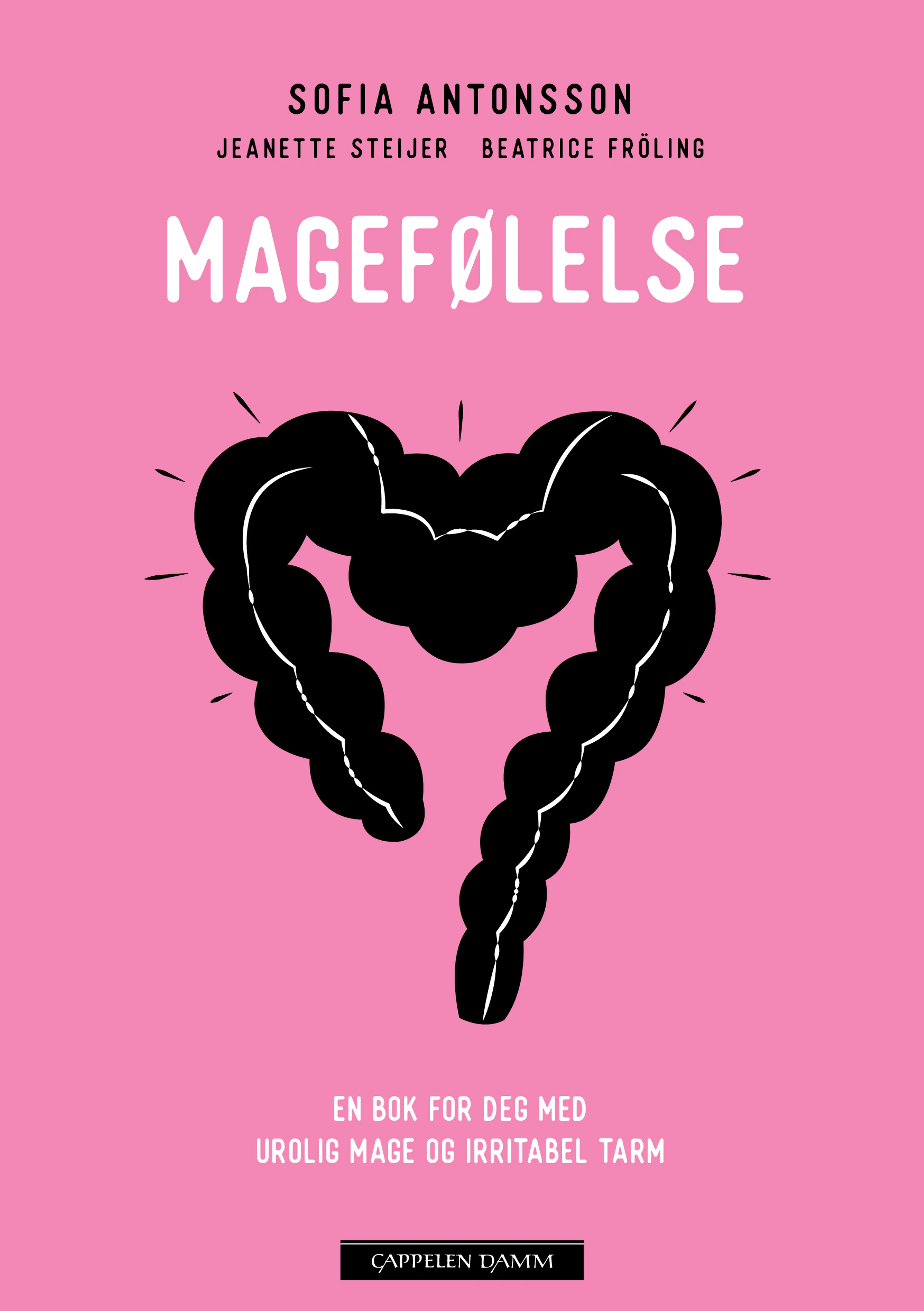 Omslag Magefølelse av Sofia Antonsson, Jeanette Steijer og Beatrice Fröling (Innbundet)