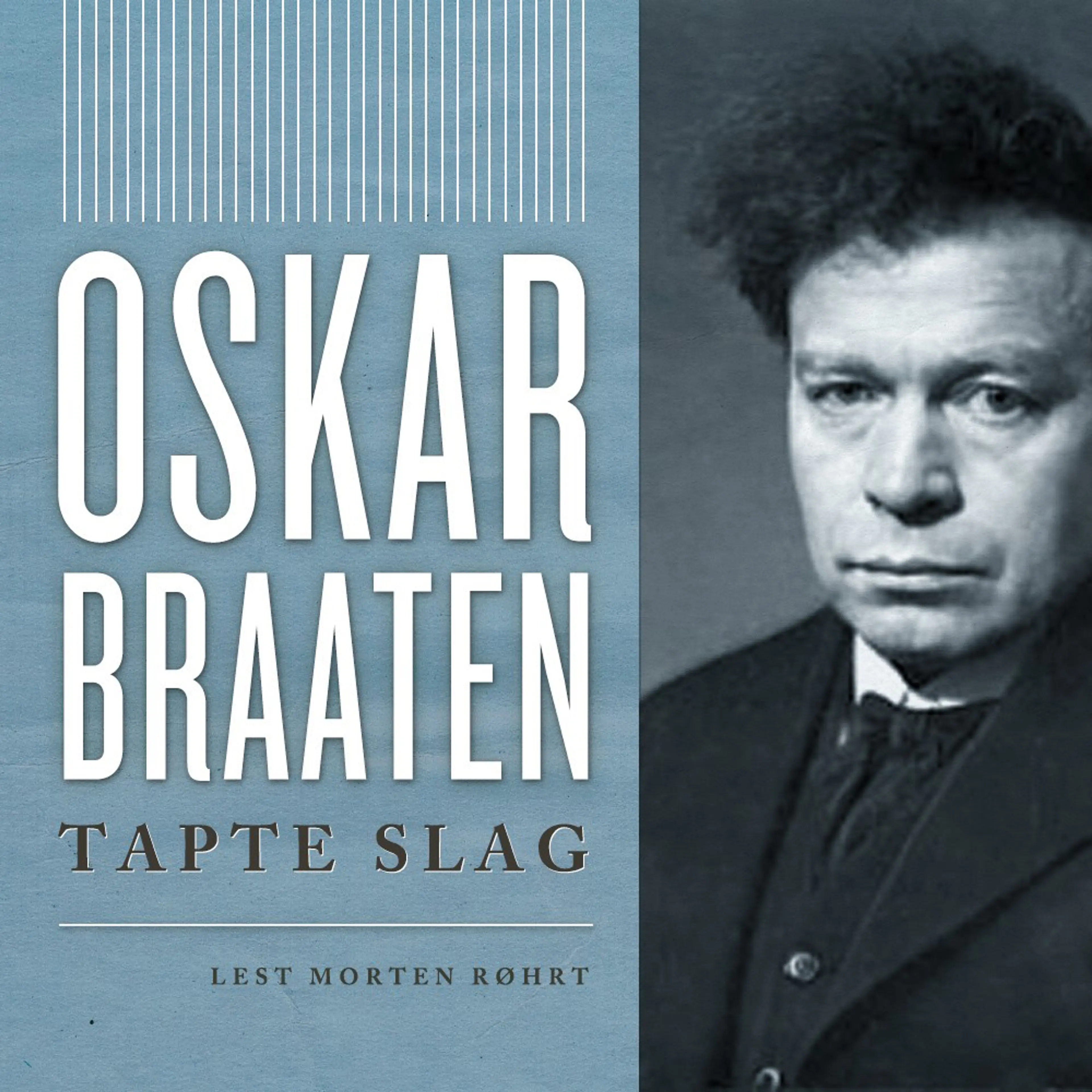 Omslag Tapte slag av Oskar Braaten (Lydbok)