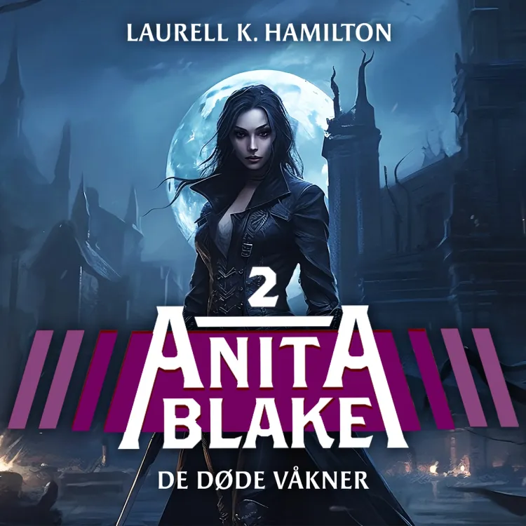 Omslag De døde våkner av Laurell K. Hamilton (Nedlastbar lydbok)