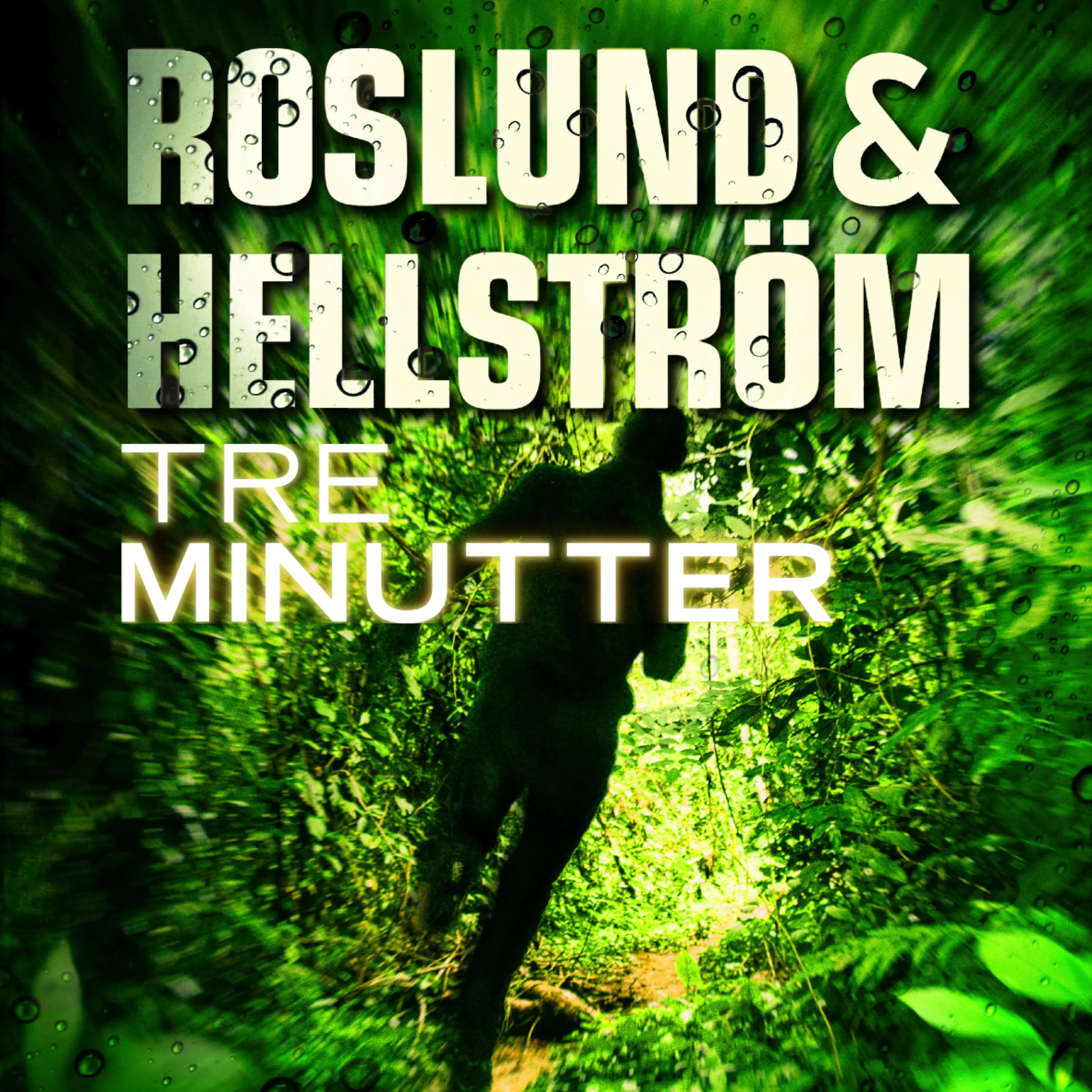 Omslag Tre minutter av Roslund &amp; Hellström (Lydbok)