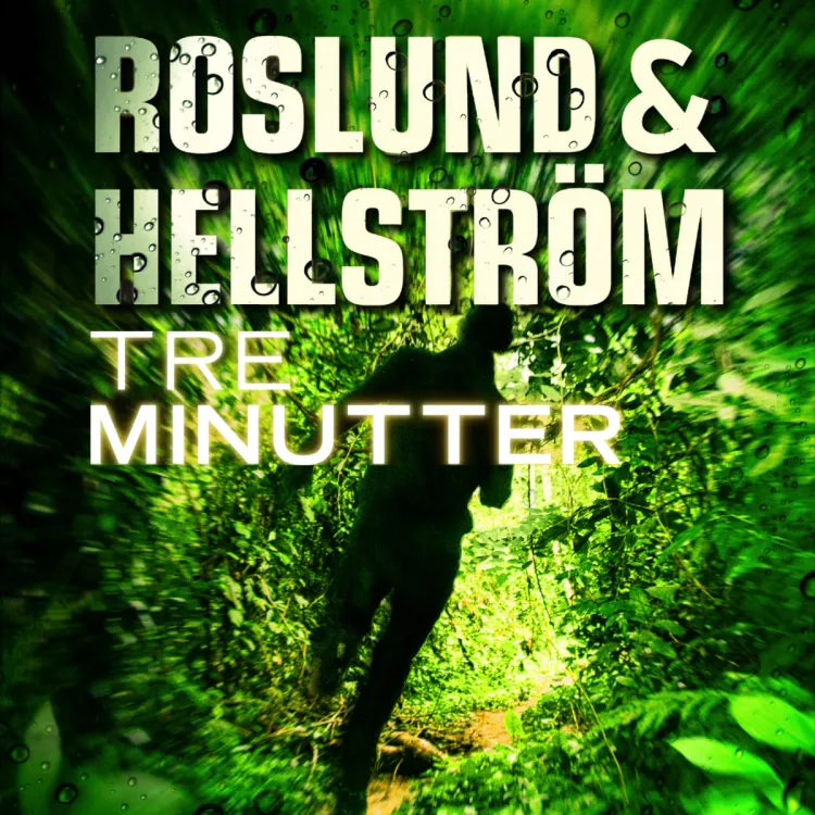 Omslag Tre minutter av Roslund &amp; Hellström (Lydbok)
