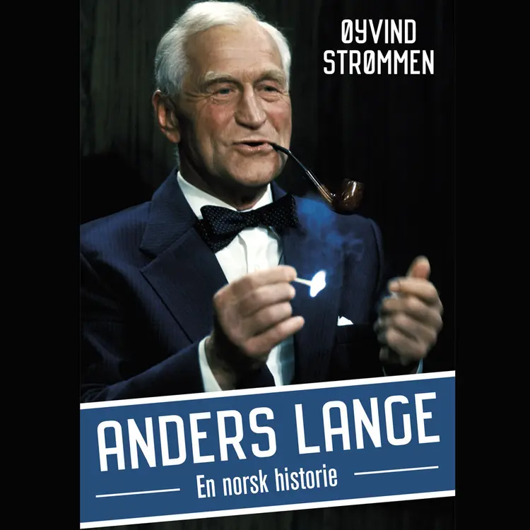 Omslag Anders Lange av Øyvind Strømmen (Lydbok)