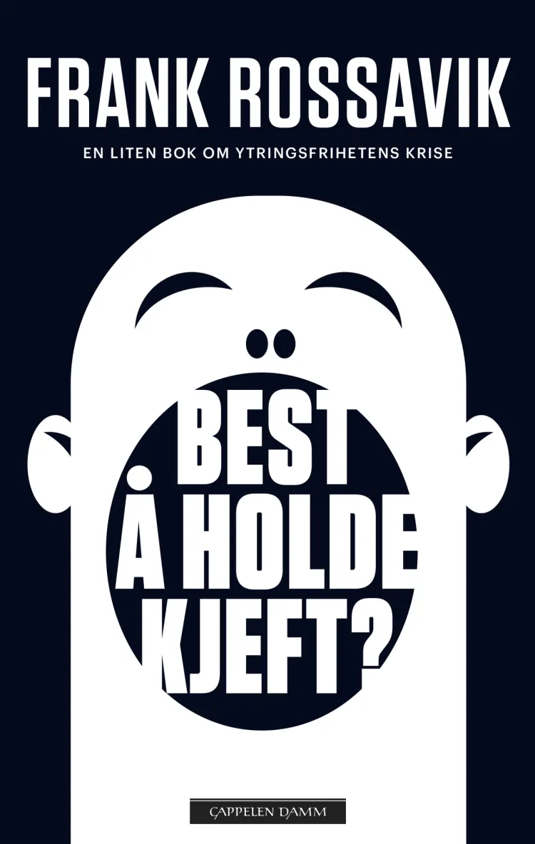 Omslag Best å holde kjeft? av Frank Rossavik (Ebok)