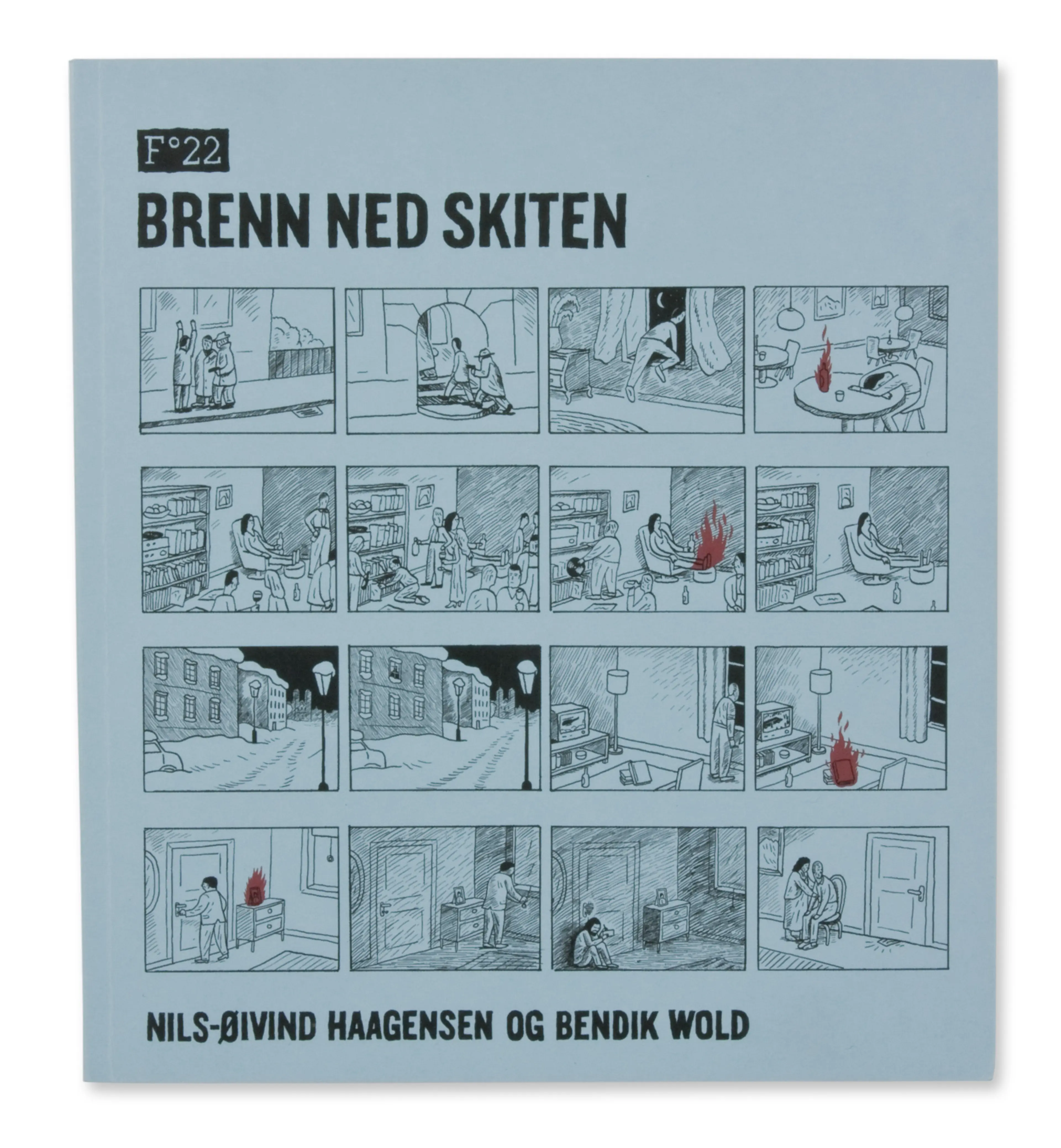 Omslag Brenn ned skiten av Nils-Øivind Haagensen og Bendik Wold (Heftet)