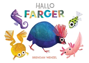 Omslag Hallo farger av Brendan Wenzel (Innbundet)