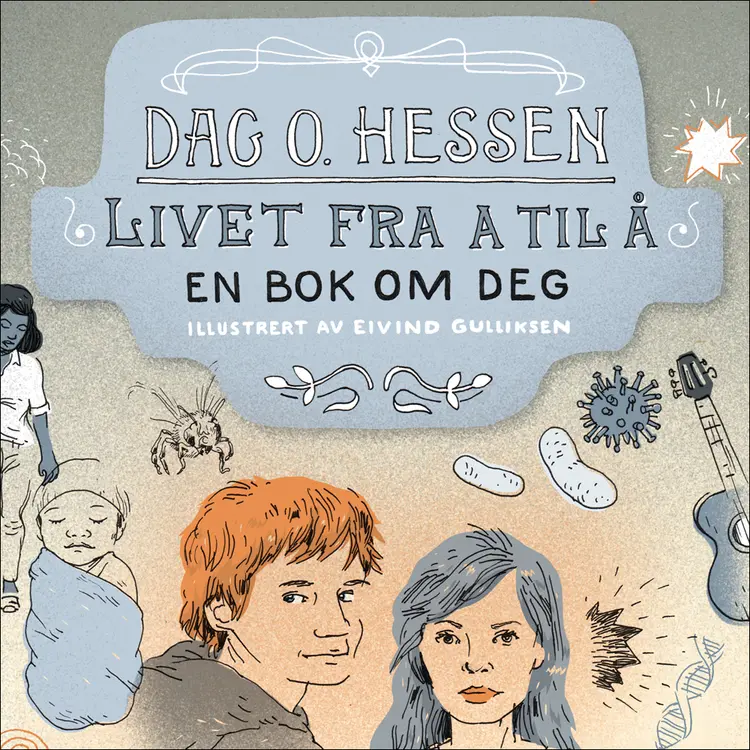 Omslag Livet fra A til Å av Dag O. Hessen (Lydbok)