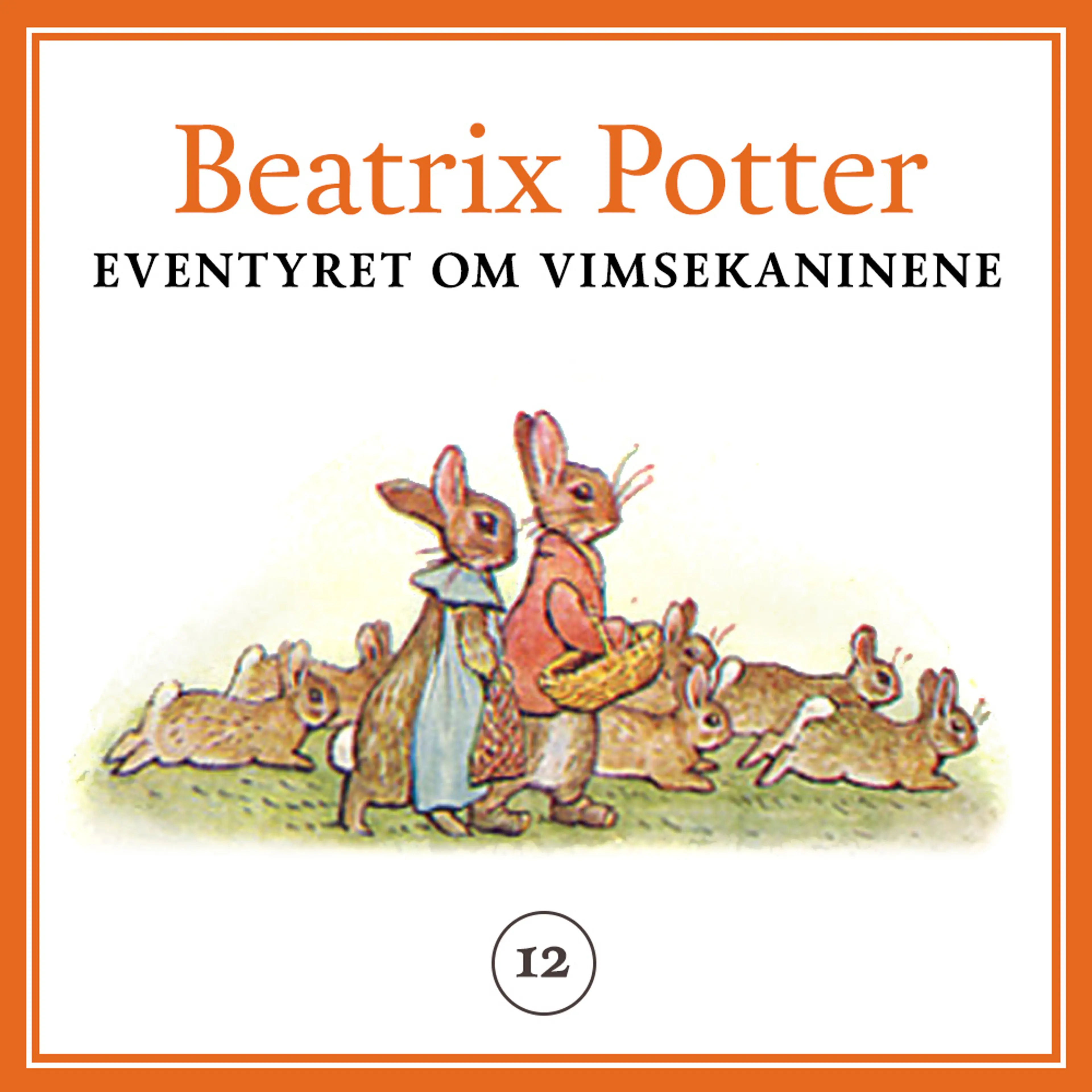 Omslag Eventyret om Vimsekaninene av Beatrix Potter (Lydbok)