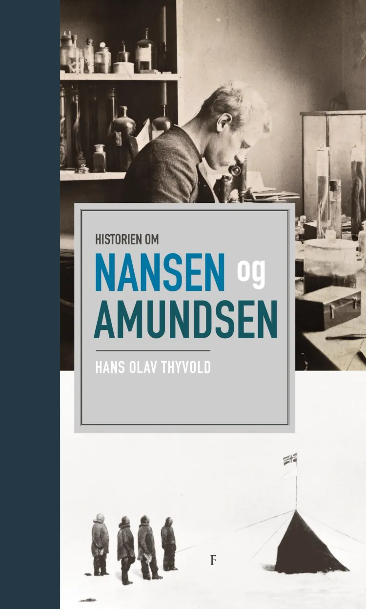 Omslag Historien om Nansen og Amundsen av Hans-Olav Thyvold (Innbundet)