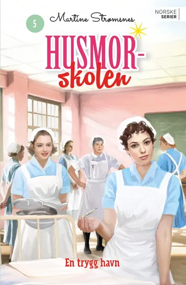 Omslag En trygg havn av Martine Strømsnes (Heftet)