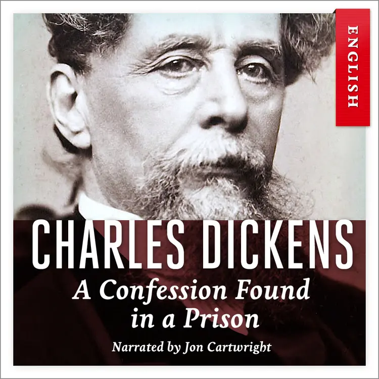 Omslag A Confession Found in a Prison av Charles Dickens (Nedlastbar lydbok)