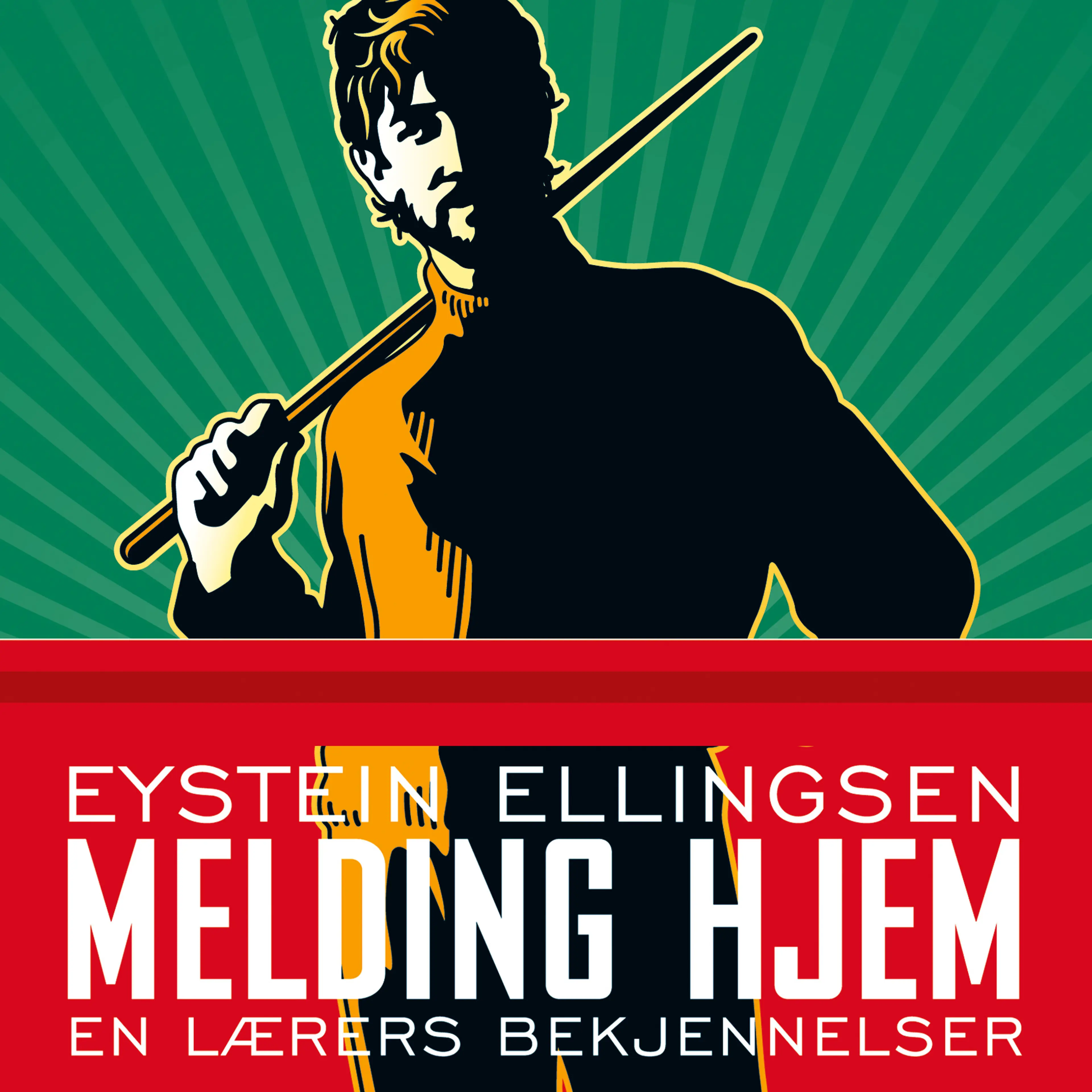 Omslag Melding hjem - En lærers bekjennelser av Eystein Ellingsen (Lydbok)