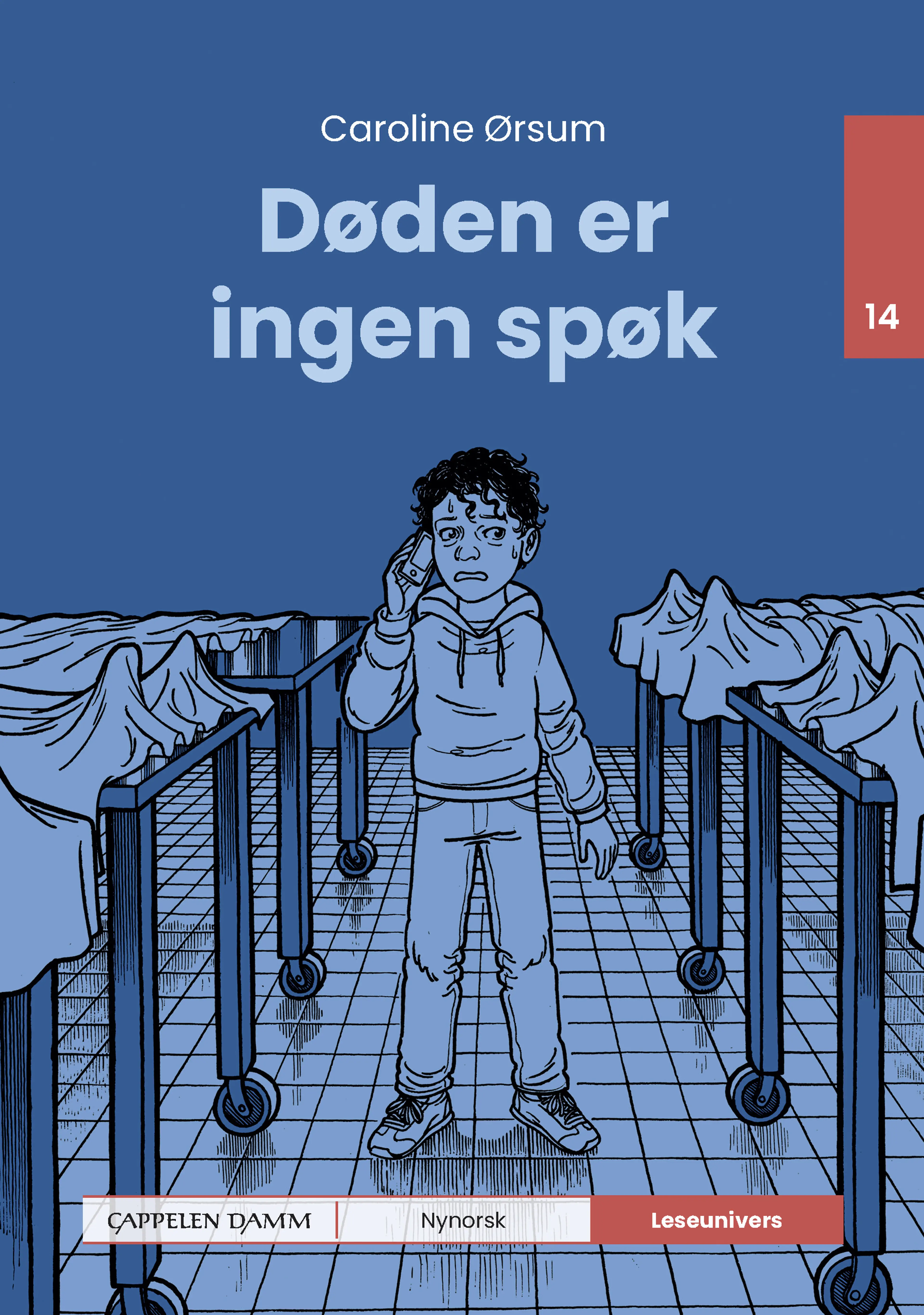 Omslag Leseunivers 14: Døden er ingen spøk av Caroline Ørsum (Innbundet)