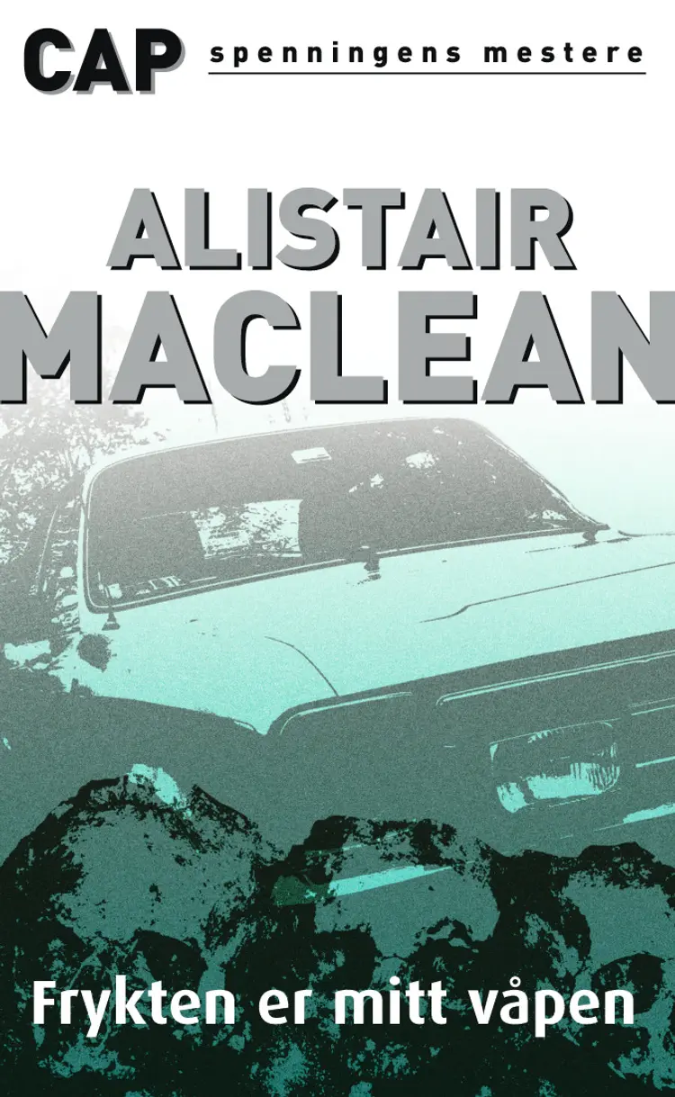 Omslag Frykten er mitt våpen av Alistair MacLean (Heftet)