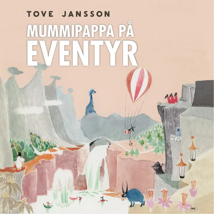 Omslag Mummipappa på eventyr av Tove Jansson (Lydbok)
