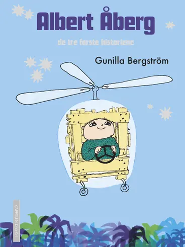 Omslag Albert Åberg - de tre første historiene av Gunilla Bergström (Innbundet)