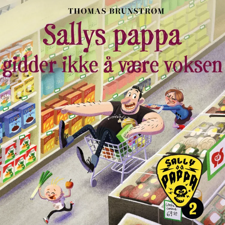Omslag Sallys pappa gidder ikke å være voksen av Thomas Brunstrøm (Lydbok)