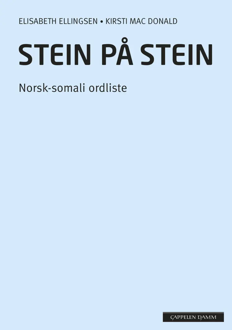 Omslag Stein på stein Norsk-somali ordliste (2014) av Elisabeth Ellingsen og Kirsti Mac Donald (Heftet)