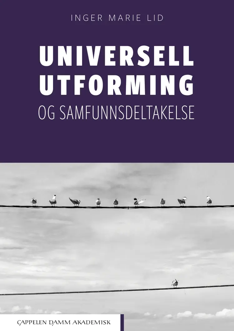 Omslag Universell utforming og samfunnsdeltakelse av Inger Marie Lid (Heftet)