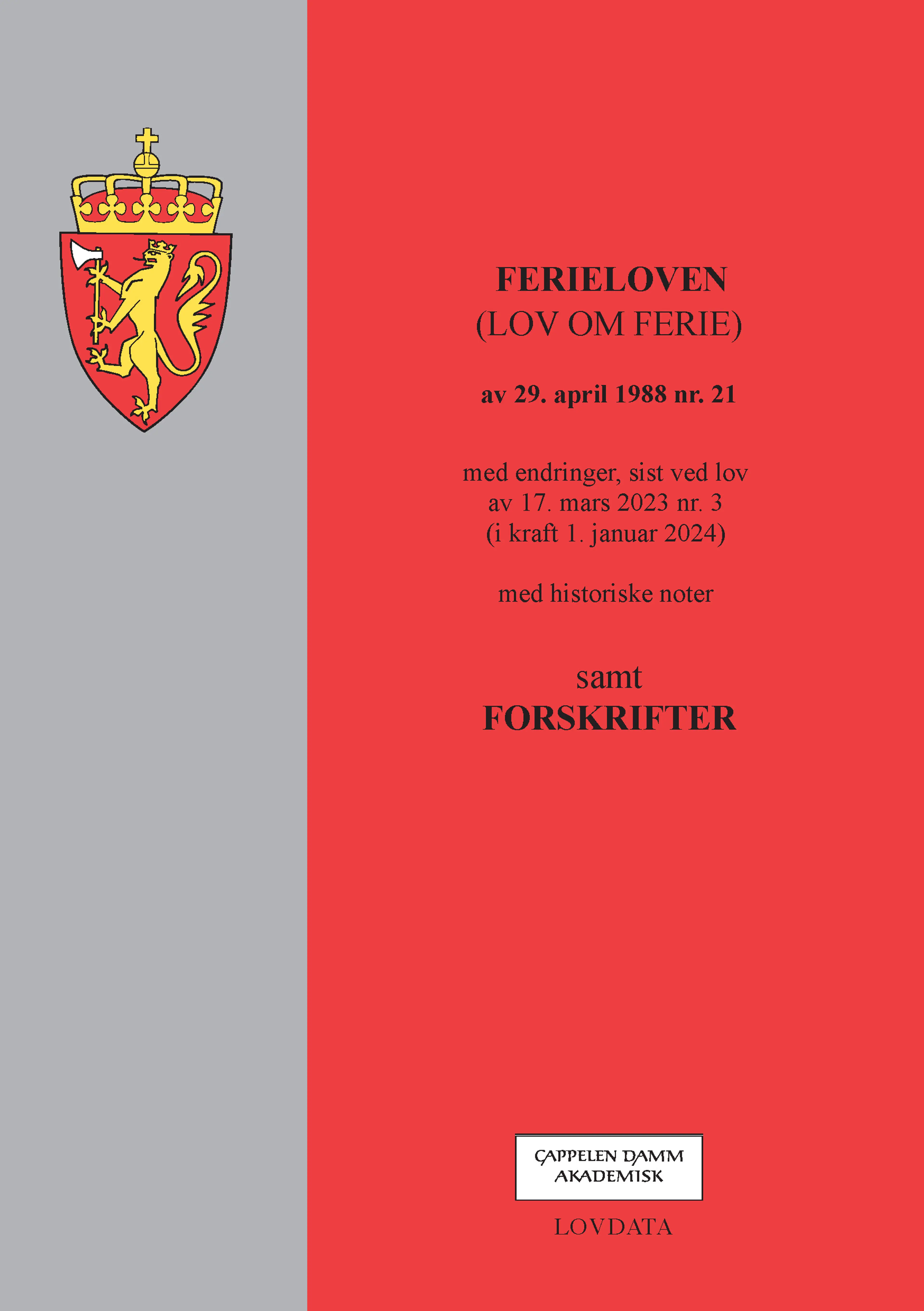 Omslag Ferieloven (lov om ferie) m/forskrifter (Heftet)