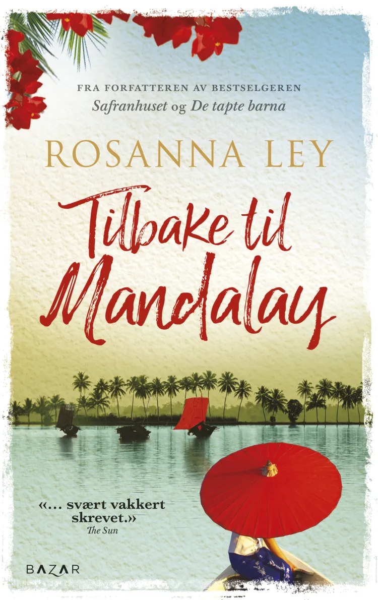 Omslag Tilbake til Mandalay av Rosanna Ley (Innbundet)