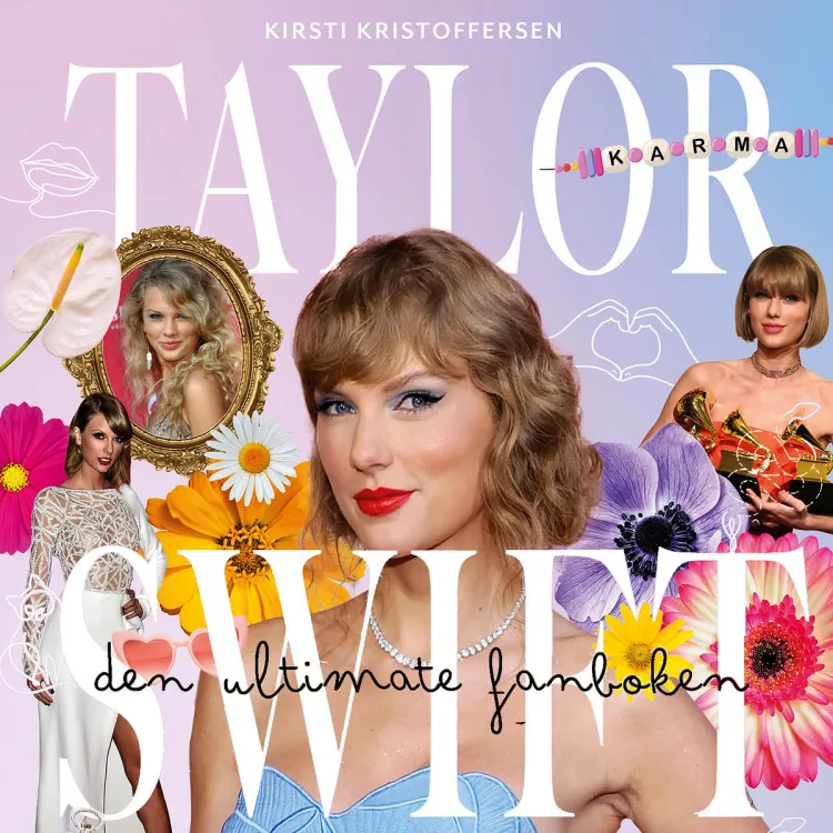 Omslag Taylor Swift - Den ultimate fanboken av Kirsti Kristoffersen (Lydbok)