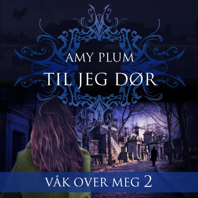 Omslag Til jeg dør av Amy Plum (Lydbok)
