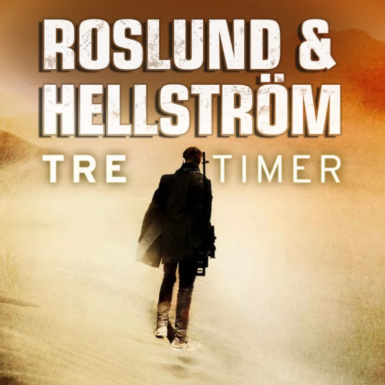 Omslag Tre timer av Roslund &amp; Hellström (Lydbok)