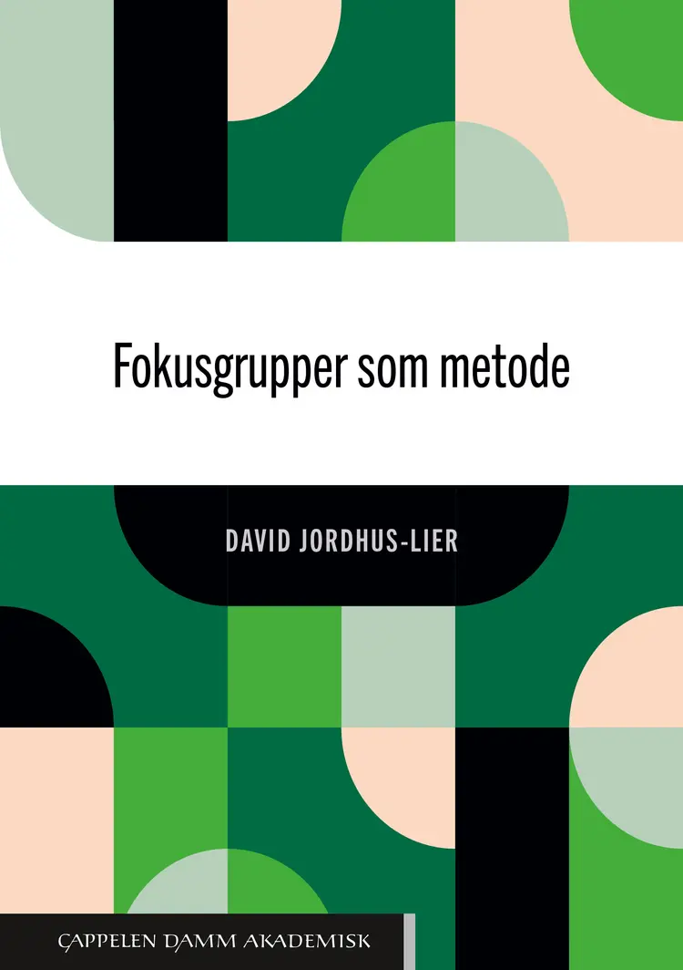 Omslag Fokusgrupper som metode av David Jordhus-Lier (Heftet)
