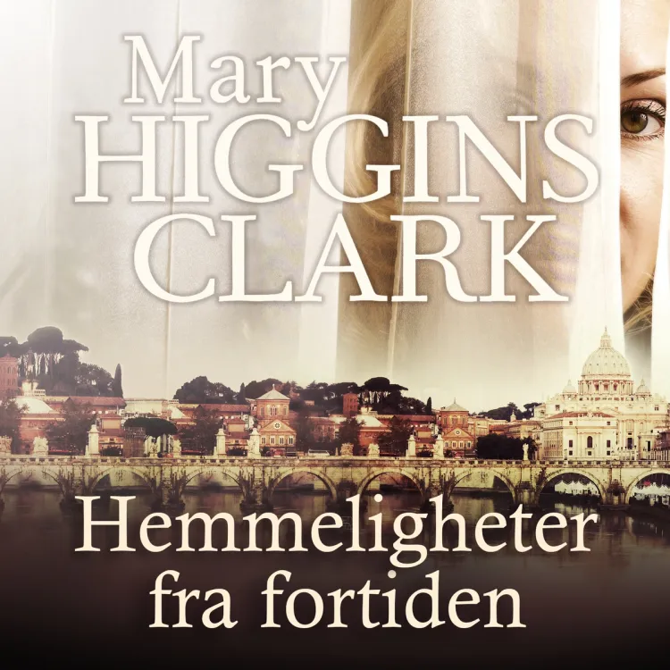 Omslag Hemmeligheter fra fortiden av Mary Higgins Clark (Lydbok)