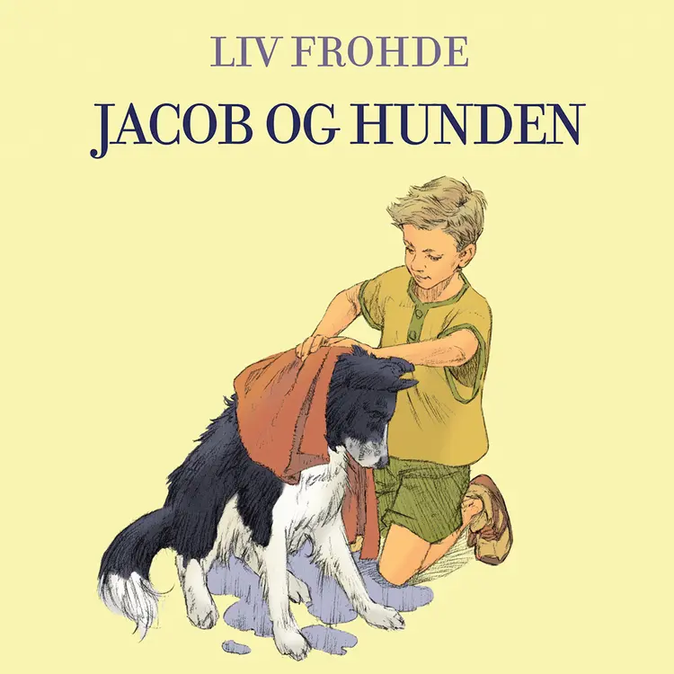 Omslag Jacob og hunden av Liv Frohde (Lydbok)