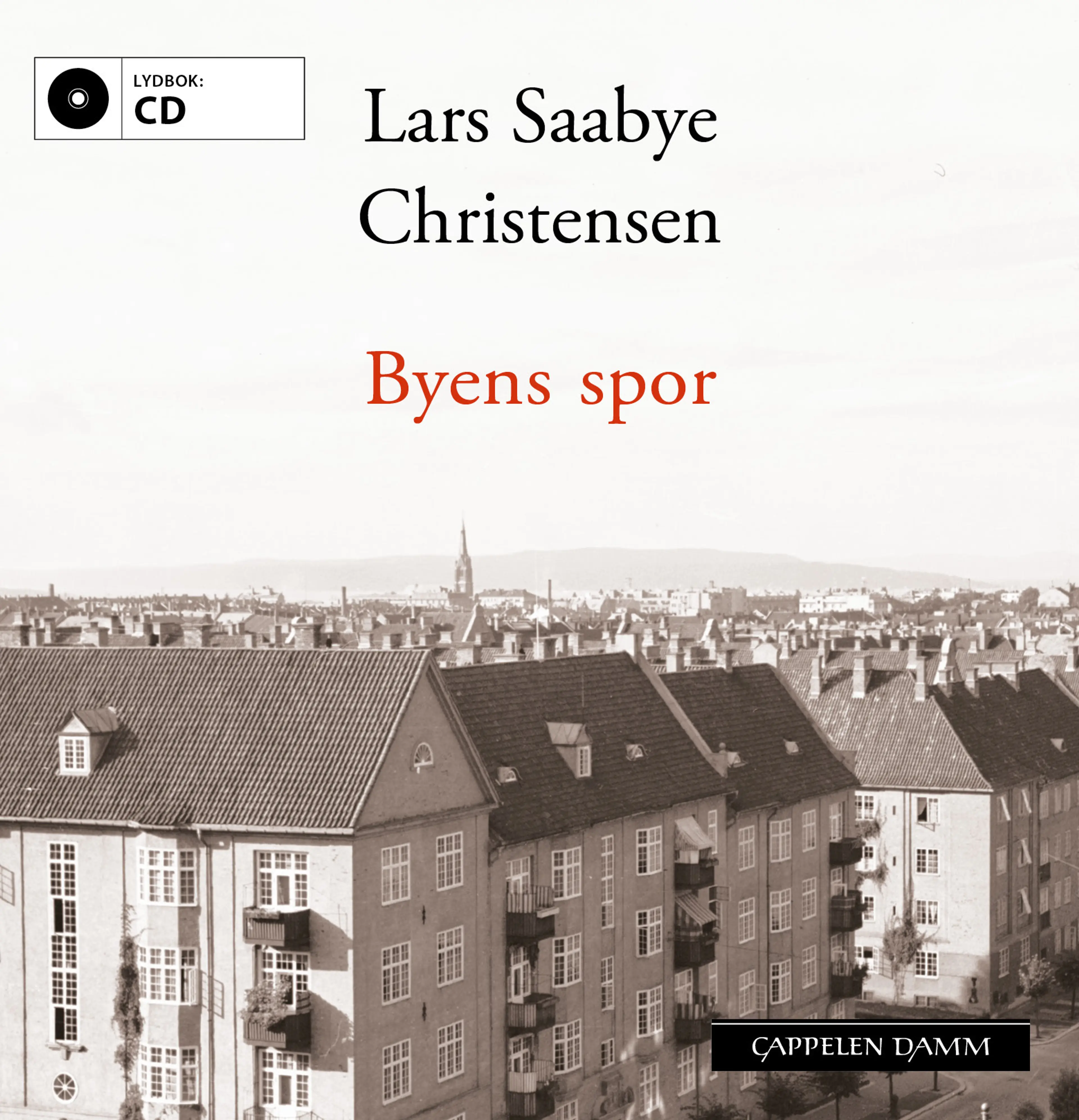 Omslag Byens spor - Ewald og Maj av Lars Saabye Christensen (CD)
