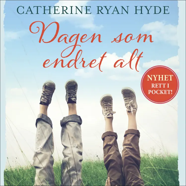 Omslag Dagen som endret alt av Catherine Ryan Hyde (Lydbok)